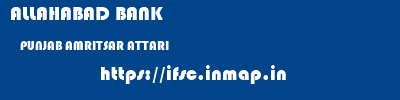 ALLAHABAD BANK  PUNJAB AMRITSAR ATTARI   ifsc code